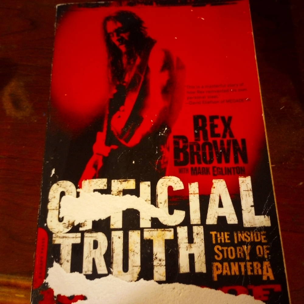Official Truth: inside story of Pantera by Rex Brown